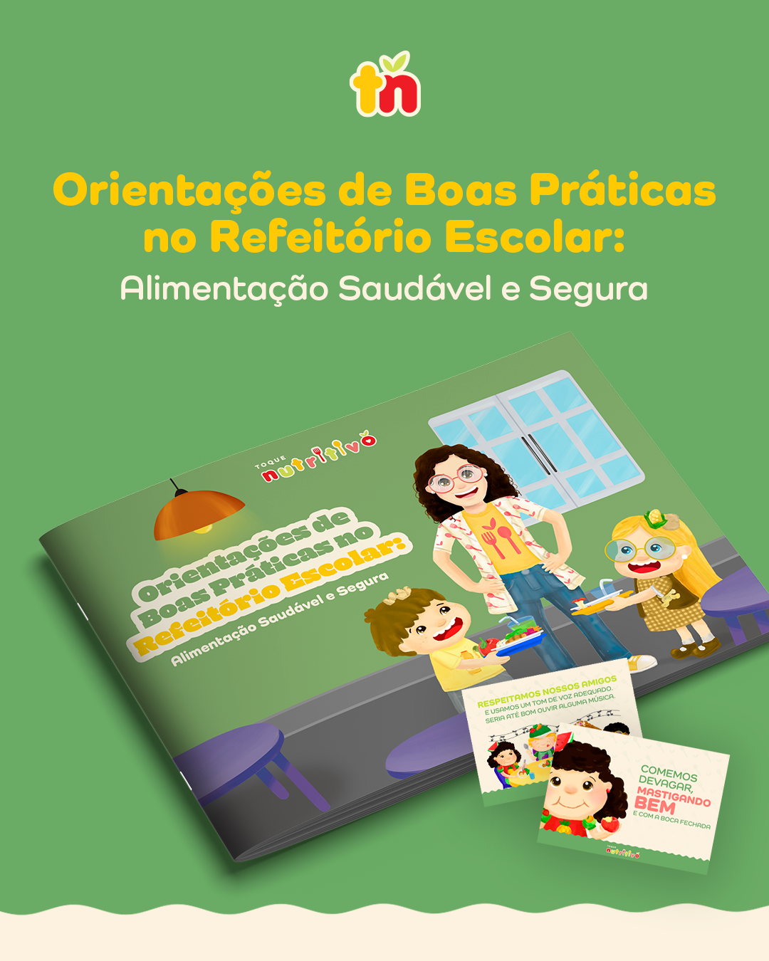 Cartazes e orientações para refeitório escolar: Alimentação saudável e segura