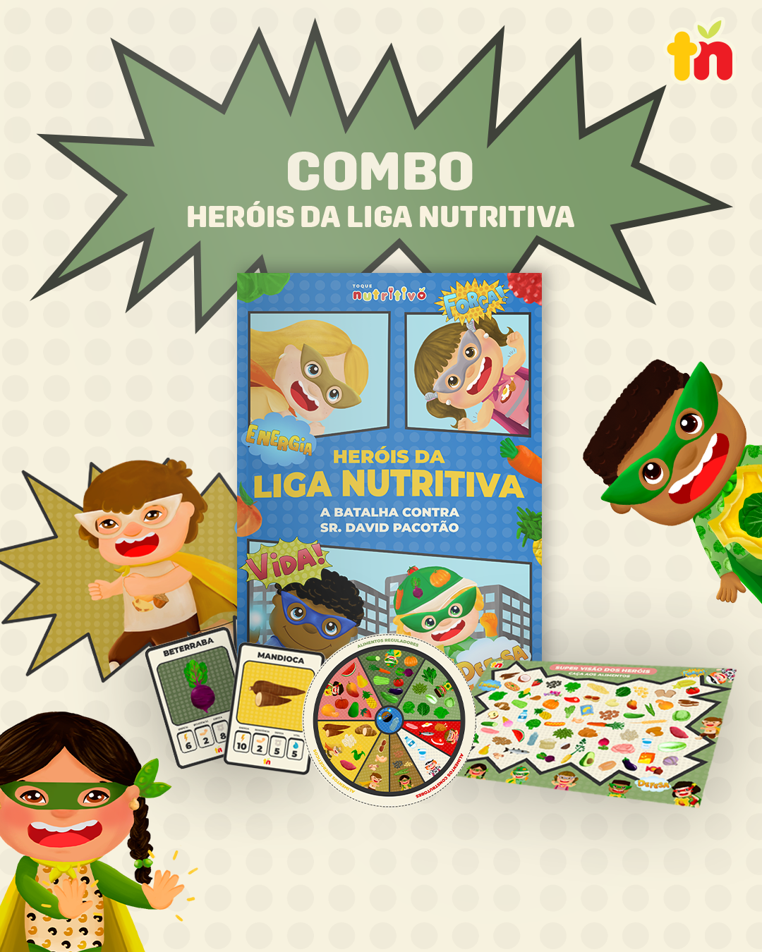 Projeto Heróis da Liga Nutritiva - Funções dos Alimentos