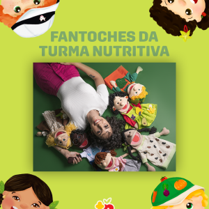 Fantoche Personalizado – Turma Nutritiva